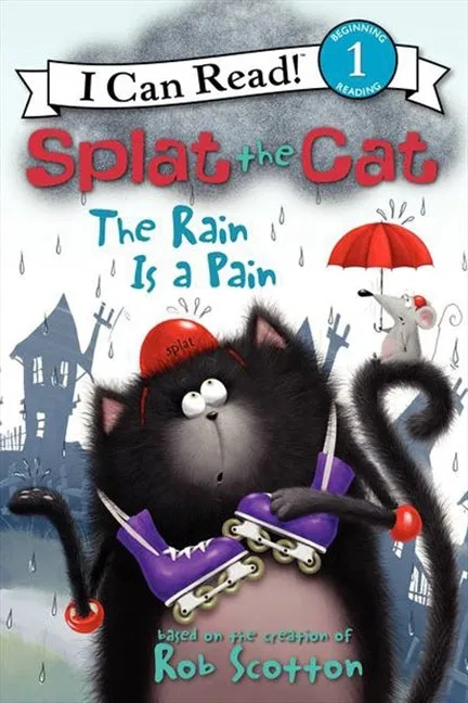 I Can Read Level 1: Splat the Cat Rain Is a Pain